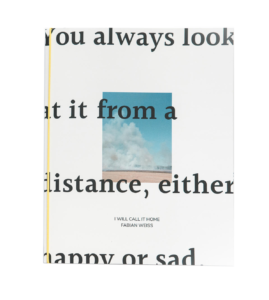 Fabian-Weiss_I-will-call-it-home